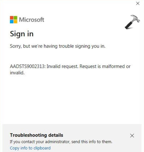Fix Microsoft 365 Error AADSTS9002313