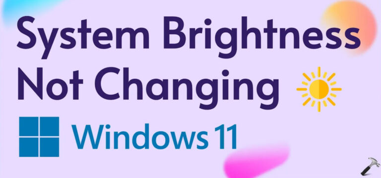 Fix: System brightness not working in Windows 11